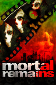 Watch Mortal Remains
