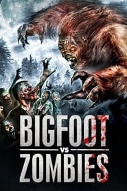 Watch Bigfoot vs. Zombies