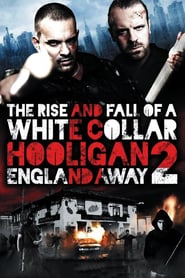 Watch White Collar Hooligan 2: England Away