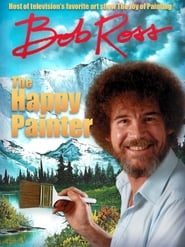 Watch Bob Ross: The Happy Painter