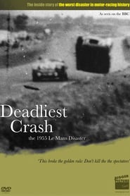 Watch Deadliest Crash: The Le Mans 1955 Disaster