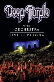Watch Deep Purple with Orchestra - Live in Verona