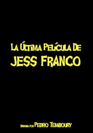 Watch La última película de Jess Franco