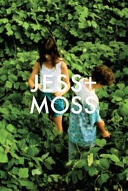 Watch Jess + Moss