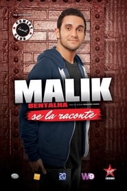 Watch Malik Bentalha se la raconte