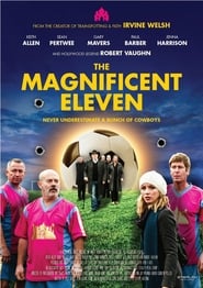 Watch The Magnificent Eleven