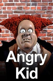 Watch Angry Kid