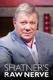 Watch Shatner's Raw Nerve