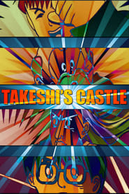Watch Takeshi's Castle