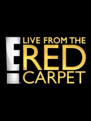 Watch E! Live from the Red Carpet