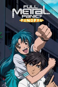 Watch Full Metal Panic? Fumoffu