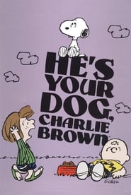 Watch He's Your Dog, Charlie Brown