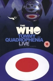 Watch The Who: Tommy and Quadrophenia Live