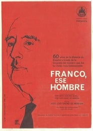 Watch Franco… ese hombre