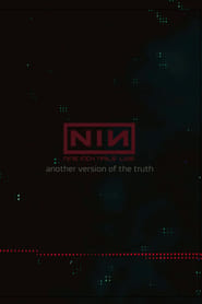 Watch Nine Inch Nails: Another Version of the Truth - The Gift