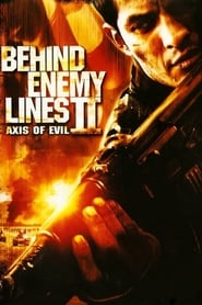 Watch Behind Enemy Lines II: Axis of Evil