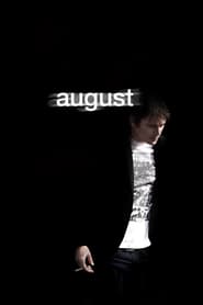 Watch August