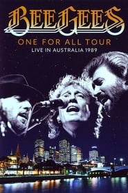 Watch Bee Gees: One for All Tour - Live in Australia 1989