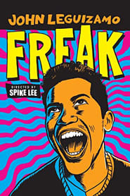 Watch John Leguizamo: Freak