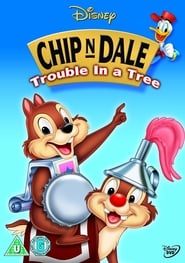 Watch Chip 'n Dale: Trouble in a Tree