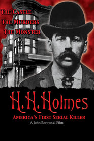 Watch H.H. Holmes: America's First Serial Killer