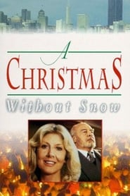 Watch A Christmas Without Snow