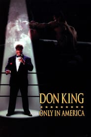 Watch Don King: Only in America