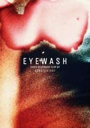 Watch Eyewash