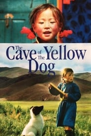 Watch The Cave of the Yellow Dog