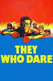 Watch They Who Dare