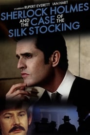 Watch Sherlock Holmes and the Case of the Silk Stocking