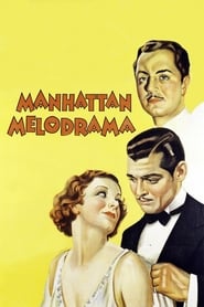 Watch Manhattan Melodrama