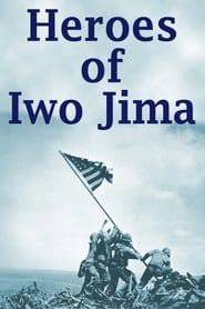 Watch Heroes of Iwo Jima