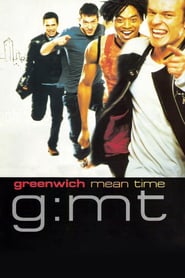 Watch G:MT Greenwich Mean Time