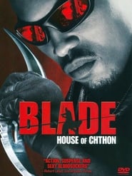 Watch Blade: House of Chthon