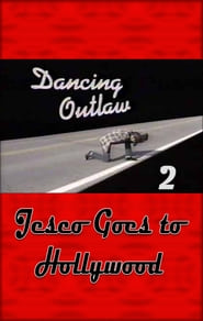 Watch Dancing Outlaw II: Jesco Goes to Hollywood