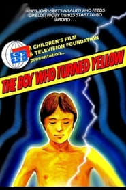 Watch The Boy Who Turned Yellow