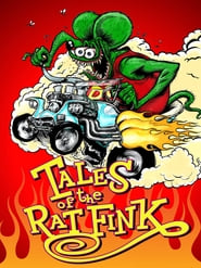 Watch Tales of the Rat Fink