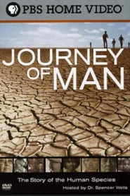 Watch The Journey of Man: A Genetic Odyssey