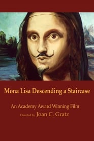 Watch Mona Lisa Descending a Staircase