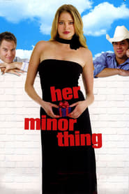 Watch Her Minor Thing