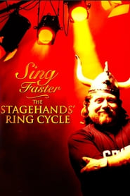 Watch Sing Faster: The Stagehands' Ring Cycle