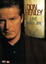 Watch Don Henley - Live Inside Job