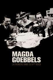 Watch Magda Goebbels: First Lady of the Third Reich