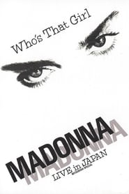 Watch Madonna: Who's That Girl - Live in Japan