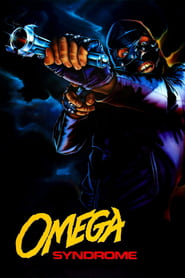 Watch Omega Syndrome