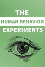 Watch The Human Behavior Experiments