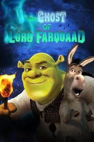 Watch The Ghost of Lord Farquaad