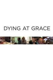 Watch Dying at Grace