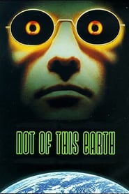 Watch Not of This Earth